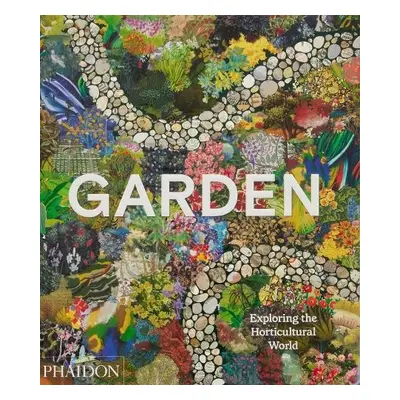 Garden - Editors, Phaidon