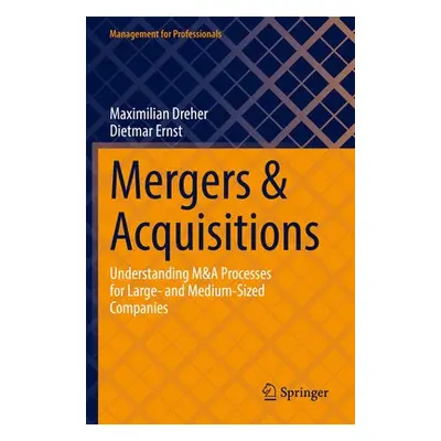 Mergers a Acquisitions - Dreher, Maximilian a Ernst, Dietmar