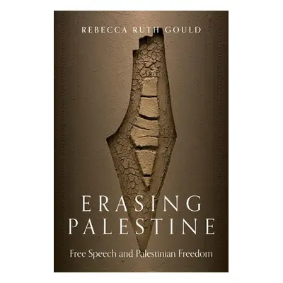 Erasing Palestine - Gould, Rebecca Ruth