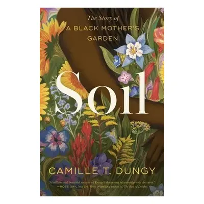 Soil - Dungy, Camille T