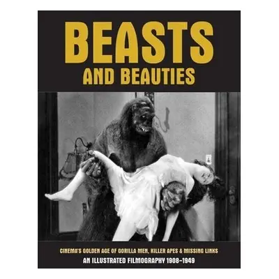 Beasts and Beauties