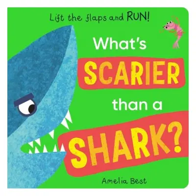 What's Scarier than a Shark? - Davies, Becky