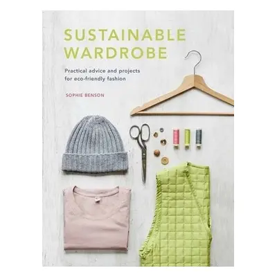 Sustainable Wardrobe - Benson, Sophie