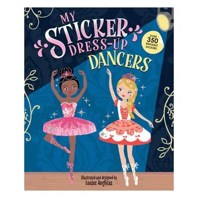 My Sticker Dress-Up: Dancers - Anglicas, Louise