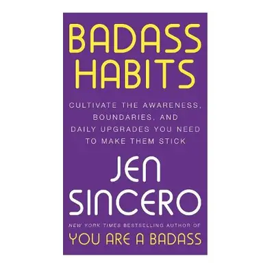 Badass Habits - Sincero, Jen