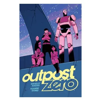 Outpost Zero: The Complete Collection - McKeever, Sean Kelley