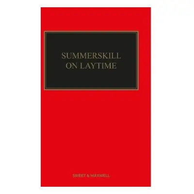 Summerskill on Laytime - Baughen, Simon