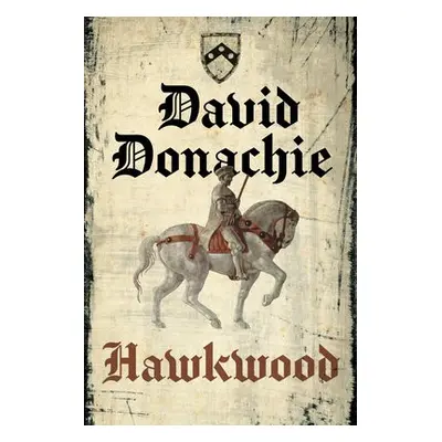 Hawkwood - Donachie, David