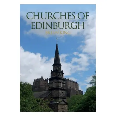 Churches of Edinburgh - King, Brian