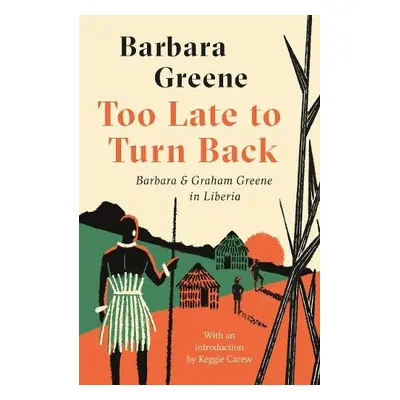 Too Late to Turn Back - Greene, Barbara