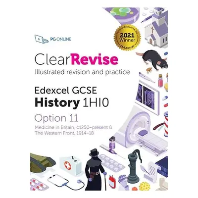 ClearRevise Edexcel GCSE History 1HI0 Medicine in Britain - PG Online