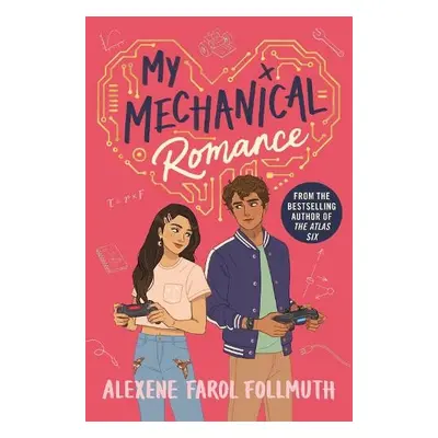 My Mechanical Romance - Follmuth, Alexene Farol