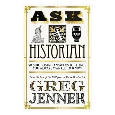 Ask A Historian - Jenner, Greg