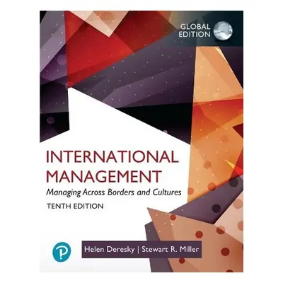 International Management: Managing Across Borders and Cultures,Text and Cases, Global Edition - 