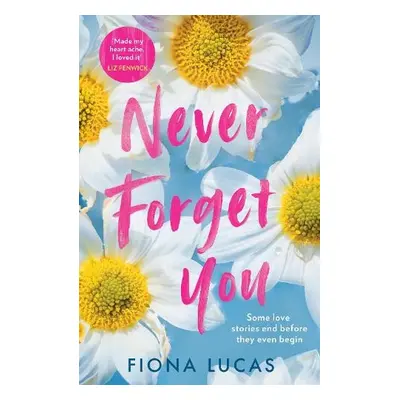 Never Forget You - Lucas, Fiona