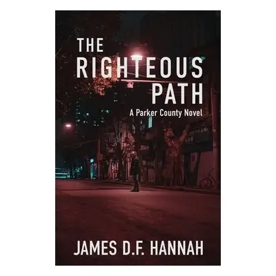 Righteous Path - Hannah, James D F