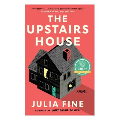 Upstairs House - Fine, Julia