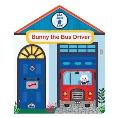 Bunny the Bus Driver