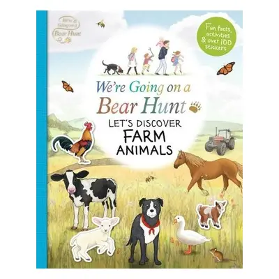 We're Going on a Bear Hunt: Let's Discover Farm Animals