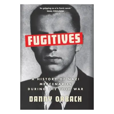 Fugitives - Orbach, Danny