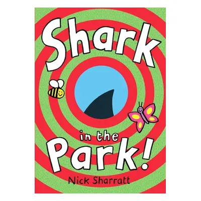 Shark In The Park - Sharratt, Nick