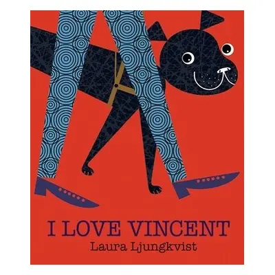 I Love Vincent - Ljungkvist, Laura