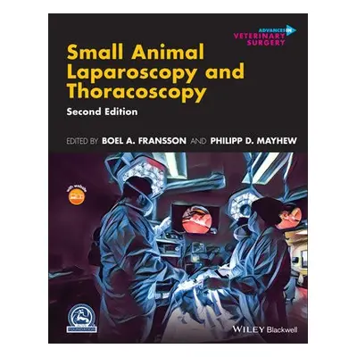 Small Animal Laparoscopy and Thoracoscopy