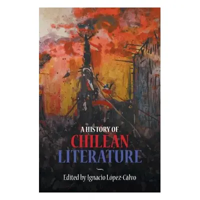 History of Chilean Literature