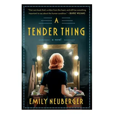 Tender Thing - Neuberger, Emily