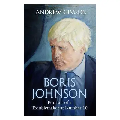 Boris Johnson - Gimson, Andrew