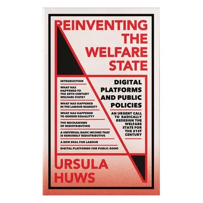 Reinventing the Welfare State - Huws, Ursula