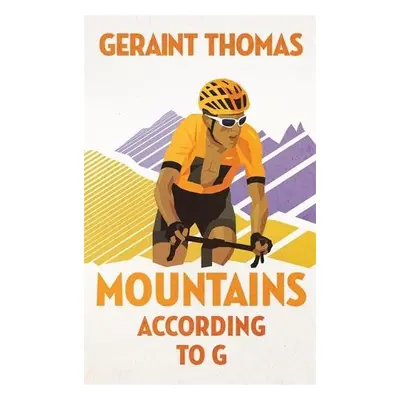 Mountains According to G - Thomas, Geraint