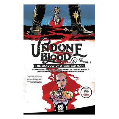 Undone By Blood - Nadler, Lonnie a Thompson, Zac