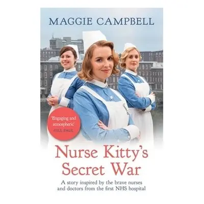 Nurse Kitty's Secret War - Campbell, Maggie