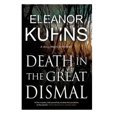 Death in the Great Dismal - Kuhns, Eleanor