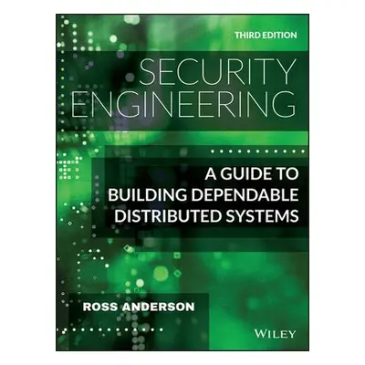 Security Engineering - Anderson, Ross (Cambridge University, England)