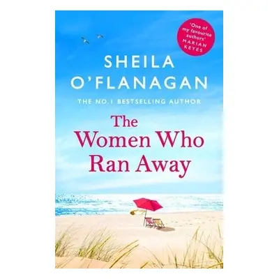 Women Who Ran Away - O'Flanagan, Sheila