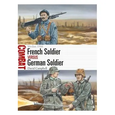 French Soldier vs German Soldier - Campbell, David