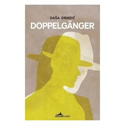 Doppelganger - Drndic, Dasa