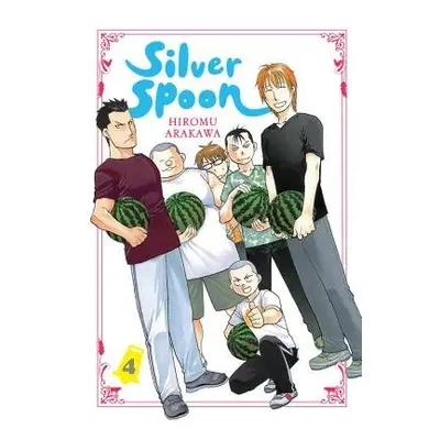 Silver Spoon, Vol. 4 - Arakawa, Hiromu