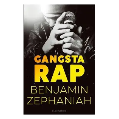 Gangsta Rap - Zephaniah, Benjamin