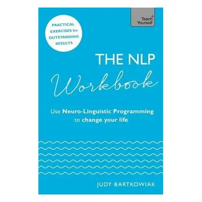 NLP Workbook - Bartkowiak, Judy