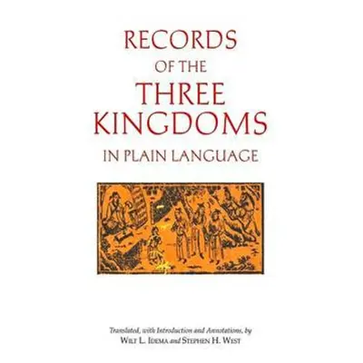 Records of the Three Kingdoms in Plain Language - Anonymous