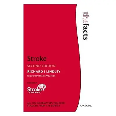 Stroke - Lindley, Richard I (Professor of Geriatric Medicine, Professor of Geriatric Medicine, T