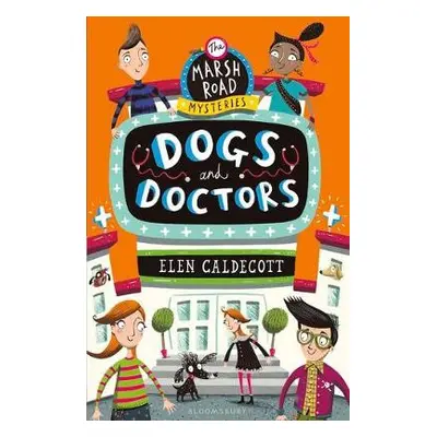 Dogs and Doctors - Caldecott, Elen