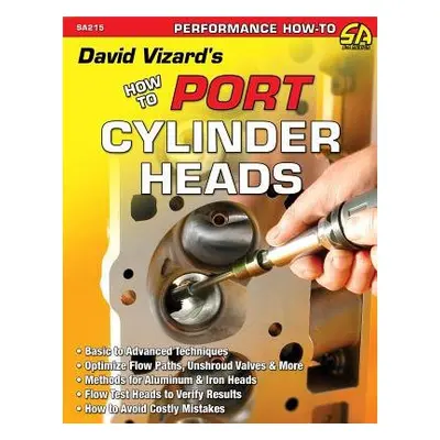 David Vizard's How to Port a Flow Test Cylinder Heads - Vizard, David