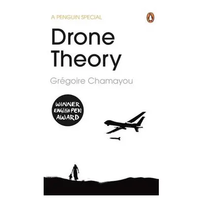 Drone Theory - Chamayou, Gregoire