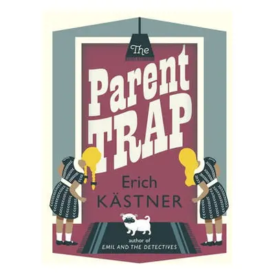 Parent Trap - Kastner, Erich