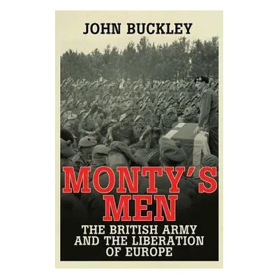 Monty's Men - Buckley, John