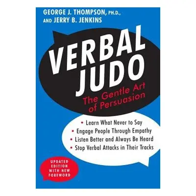 Verbal Judo, Second Edition - Thompson, George J., PhD